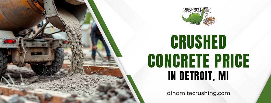 crushed concrete price in Detroit, MI