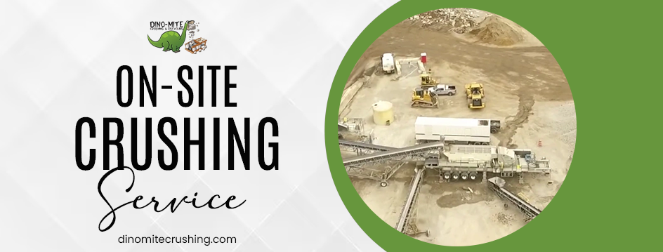 On-Site Crushing service