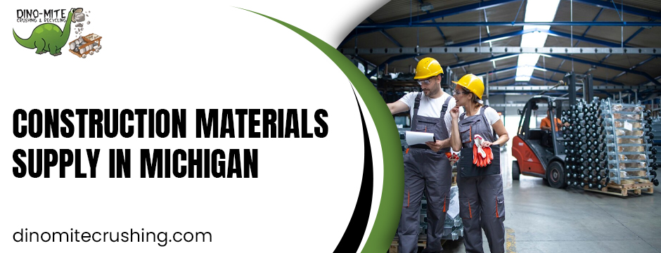 Construction Materials Supply in michigan
